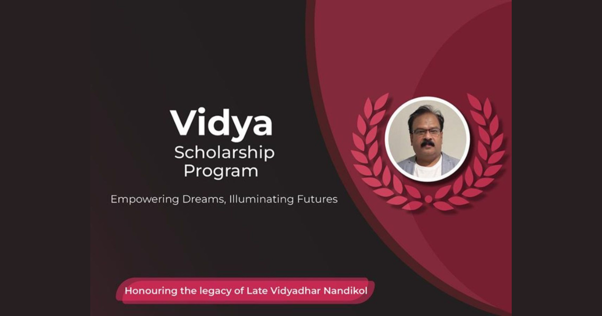 Vidya Scholarship Program - Bridging The Gap Between Dreams And Reality